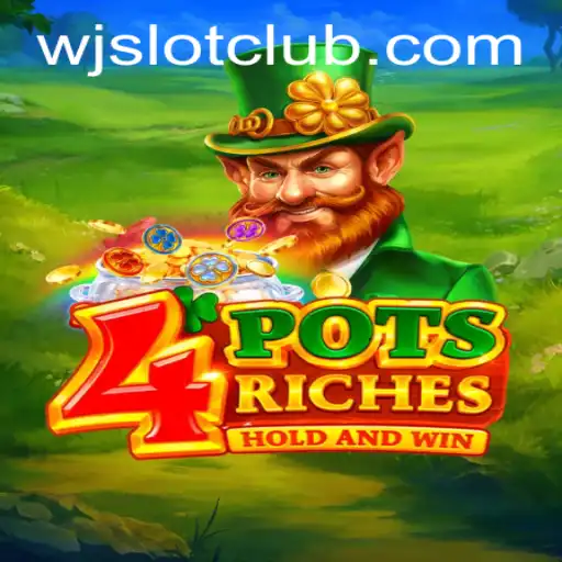 Discover the Thrills of 4potsriches with WJslot