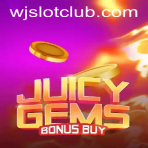 Unveiling the Thrills of JuicyGemsBonusBuy: A Gem of a Game by WJslot