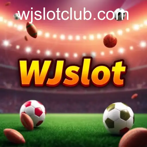 WJslot: Revolutionizing the World of Sports Betting